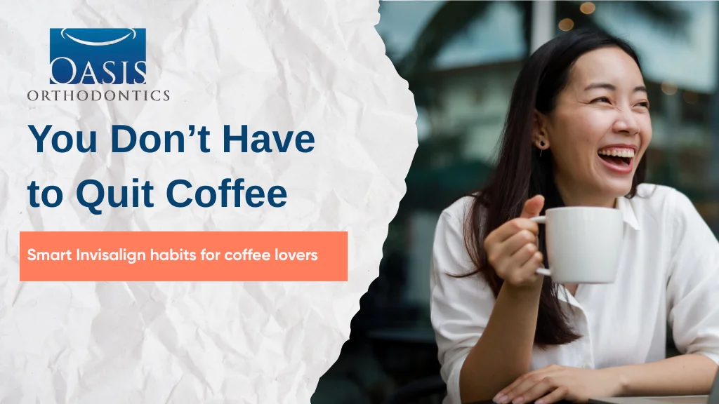 Can You Drink Coffee with Invisalign