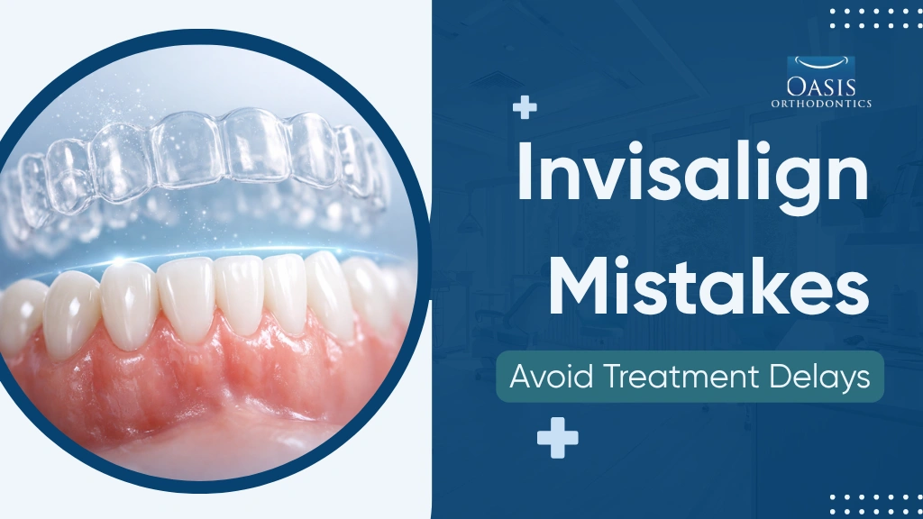 Invisalign Mistakes 2